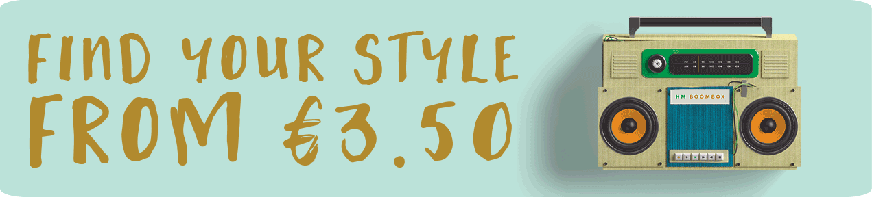find your style from €3.50
